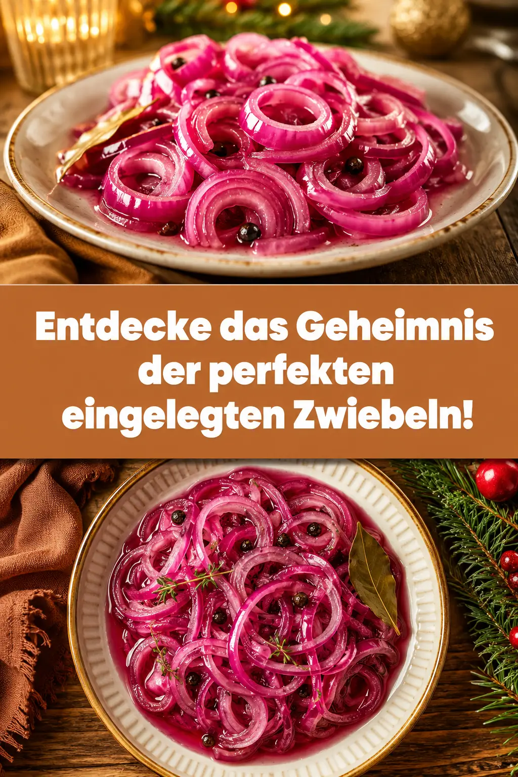 Entdecke das Geheimnis der perfekten eingelegten Zwiebeln!