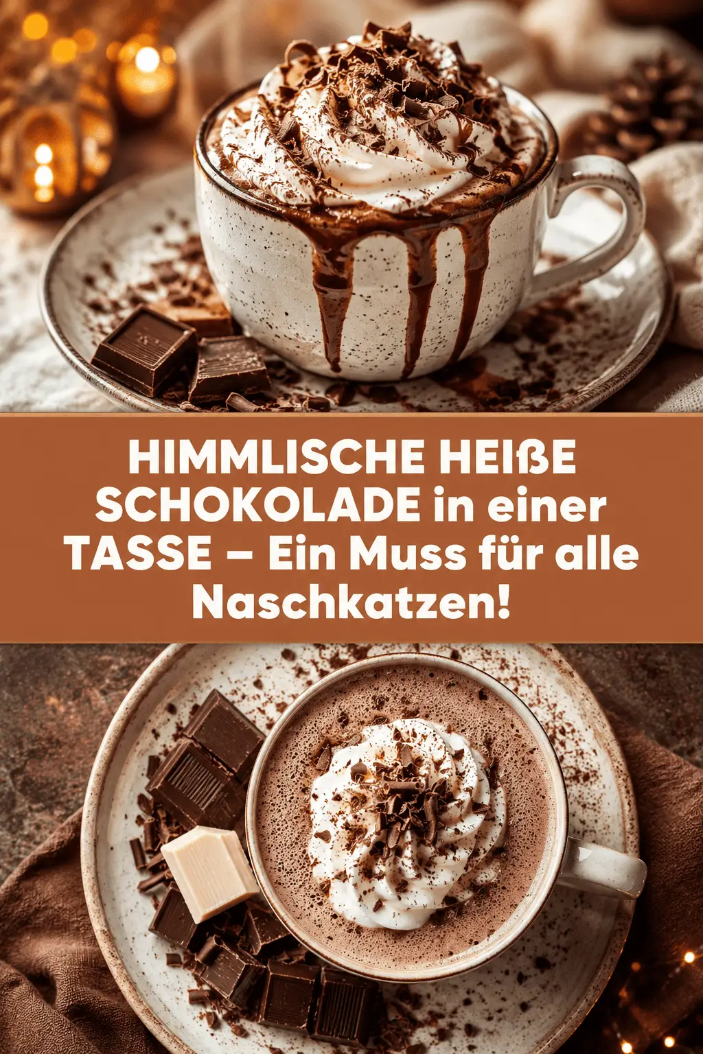 HIMMLISCHE HEIßE SCHOKOLADE in einer TASSE – Ein Muss für alle Naschkatzen!