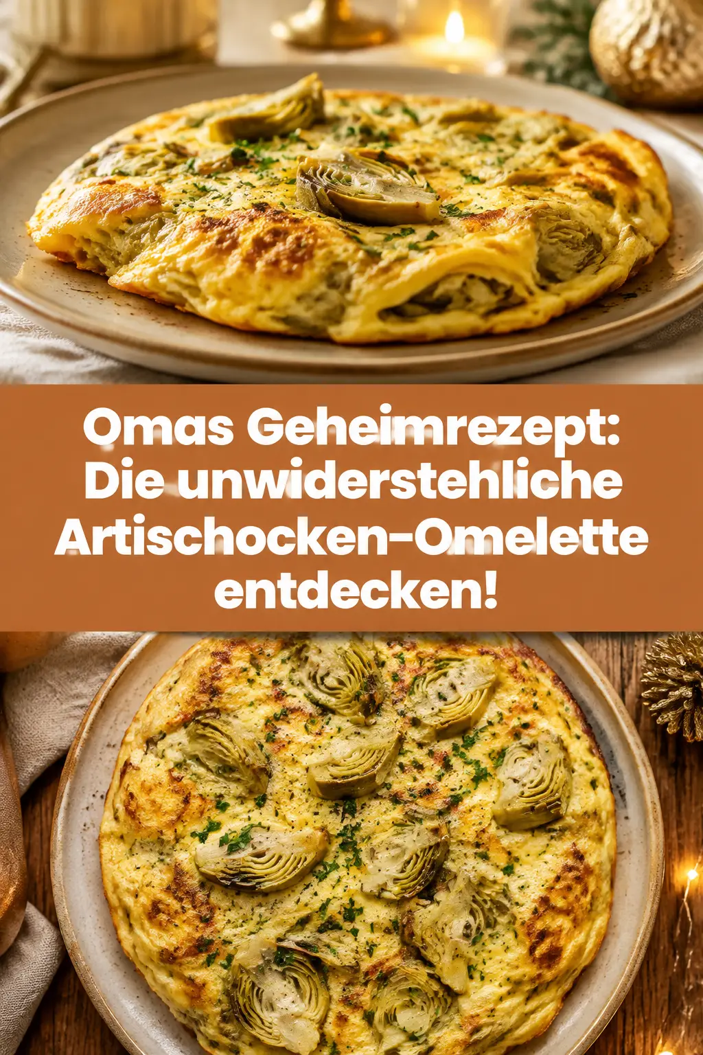 Omas Geheimrezept: Die unwiderstehliche Artischocken-Omelette entdecken!