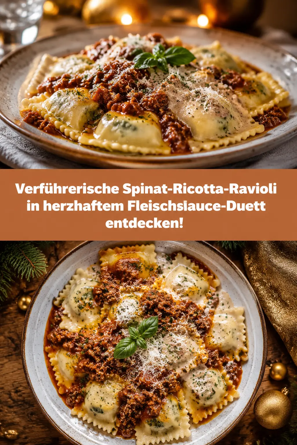 Verführerische Spinat-Ricotta-Ravioli in herzhaftem Fleischsauce-Duett entdecken!